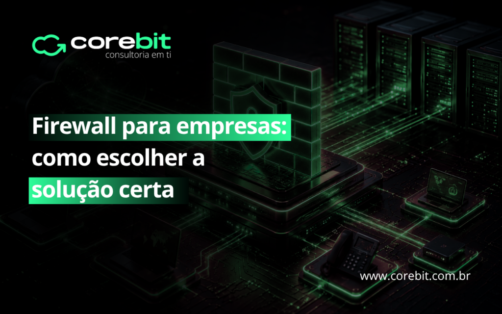 Firewall para empresas como escolher a solução certa-negocio